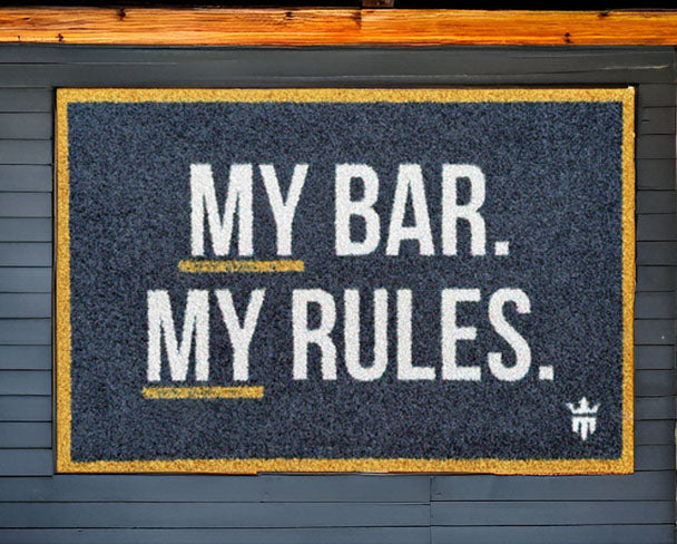 My Bar, My Rules Floor Mat