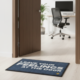 Leave Your Feelings at the Door Floor Mat
